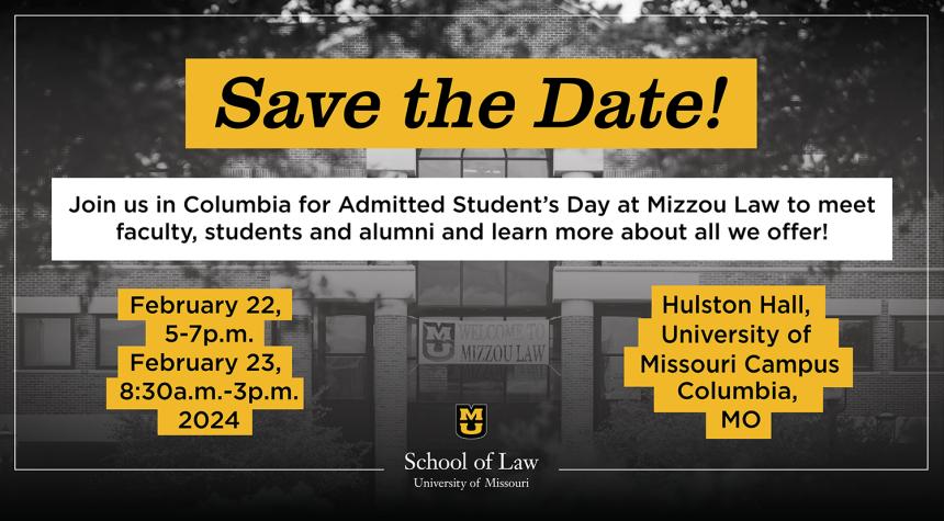 save the date image that save save the date for admitted students day on feb 22-24 at hulston hall in columbia missouri